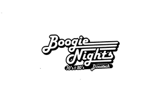 BOOGIE NIGHTS 70'S & 80'S DISCOTECH