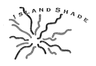 ISLAND SHADE