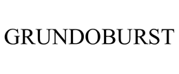 GRUNDOBURST