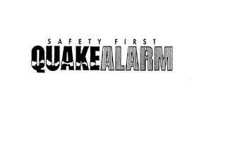 SAFETY FIRST QUAKE ALARM