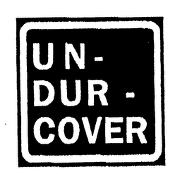 UN-DUR-COVER