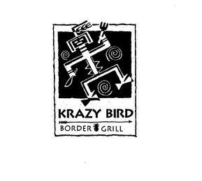 KRAZY BIRD BORDER GRILL