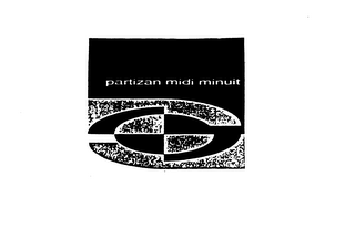 PARTIZAN MIDI MINUIT