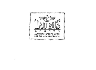 T TAURUS SPORTS