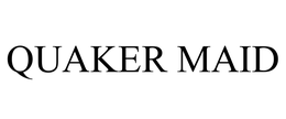 QUAKER MAID MEATS, INC.