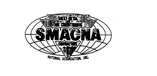 SMACNA SHEET METAL AND AIR CONDITIONING CONTRACTORS NATIONAL ASSOCIATION, INC.