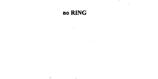 NO RING