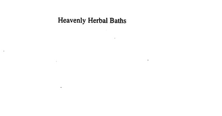 HEAVENLY HERBAL BATHS