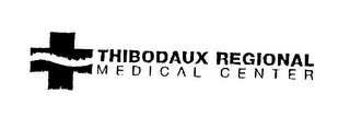 THIBODAUX REGIONAL MEDICAL CENTER