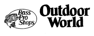 BASS PRO SHOPS OUTDOOR WORLD