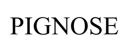 PIGNOSE