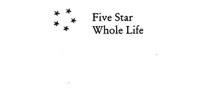 FIVE STAR WHOLE LIFE