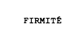 FIRMITE