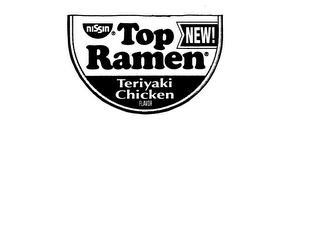 TOP RAMEN NISSIN NEW TERIYAKI CHICKEN FLAVOR