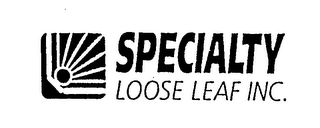 SPECIALTY LOOSE LEAF INC.