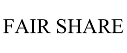 FAIR SHARE