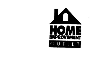 HOME IMPROVEMENT OUTLET