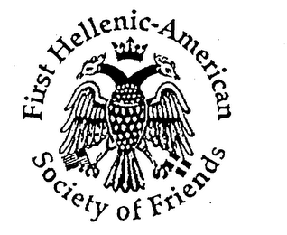 FIRST HELLENIC-AMERICAN SOCIETY OF FRIENDS