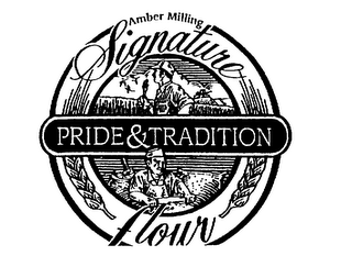 AMBER MILLING SIGNATURE PRIDE & TRADITION FLOUR