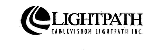 LIGHTPATH CABLEVISION LIGHTPATH INC.