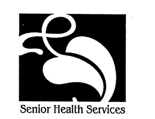 SENIOR HEALTH SERVICES