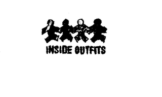 INSIDE OUTFITS