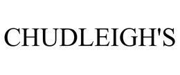 CHUDLEIGH'S LTD.