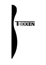 THIKKEN