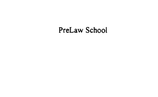 PRELAW SCHOOL