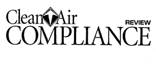 CLEAN AIR COMPLIANCE REVIEW