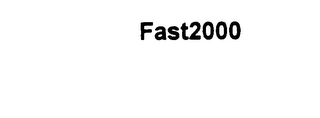 FAST2000