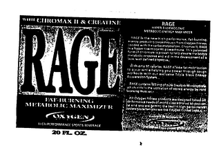 RAGE WITH CHROMAX II & CREATINE FAT-BURNING METABOLIC MAXIMIZER OXYGEN HIGH PERFORMANCE SPORTS BEVERAGE