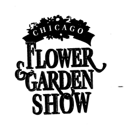 CHICAGO FLOWER & GARDEN SHOW