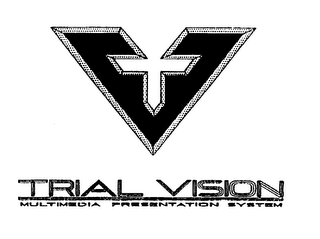 TV TRIAL VISION MULTIMEDIA PRESENTATION SYSTEM