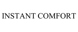INSTANT COMFORT