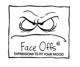 FACE OFFS EXPRESSIONS TO FIT YOUR MOOD