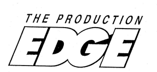 THE PRODUCTION EDGE