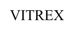 VITREX