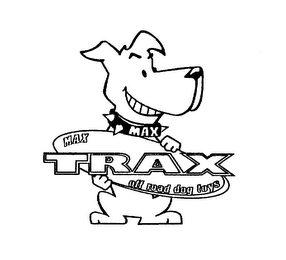 MAX TRAX OFF ROAD DOG TOYS MAX