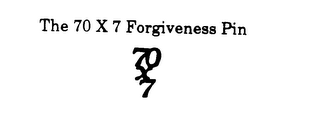 THE 70 X 7 FORGIVENESS PIN