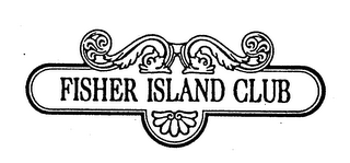 FISHER ISLAND CLUB