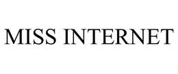 MISS INTERNET