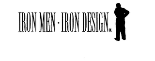 IRON MEN IRON DESIGN