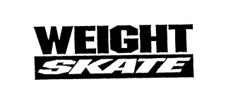 WEIGHT SKATE