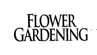 FLOWER GARDENING