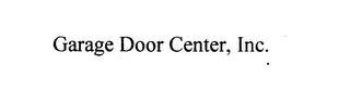 GARAGE DOOR CENTER, INC.