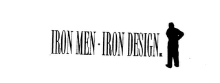 IRON MEN IRON DESIGN INC.