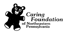 CARING FOUNDATION OF NORTHEASTERN PENNSYLVANIA