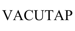 VACUTAP