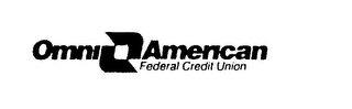 OMNI AMERICAN FEDERAL CREDIT UNION